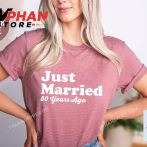 Just Married 50 Years Ago 50th Anniversary Gift T Shirt 1