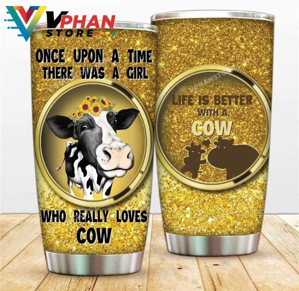 Once Upon A Time There Was A Girl Who Loves Cows Vacuum Tumbler Mug