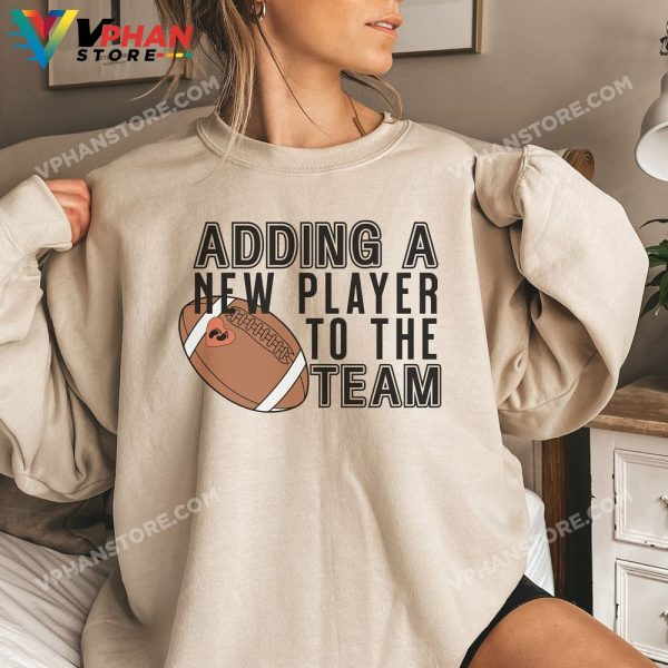 Adding A New Player To The Team Football Reveal Maternity T-Shirt Mom To Be New Mom Pregnancy Announcement Baby Announce Shirt