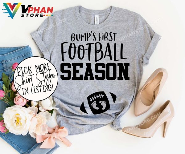 Bump’s First Football Season Pregnancy Announcement Shirt Football Mommy Daddy To Be Outfit