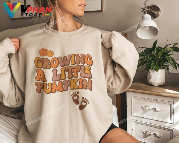 Growing A Little Pumpkin Thanksgiving Pregnancy Announcement Fall Maternity Crewneck Halloween Gift