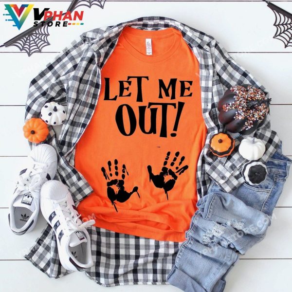 Halloween Pregnancy Announcement Let Me Out Shirt Funny Maternity Expecting Baby On The Way T-Shirt