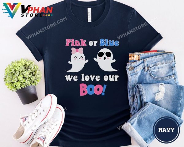 Pink Or Blue We Love Our Boo Halloween Gender Reveal Ghost Shirt Party Funny Couple T-Shirt Pregnancy Reveal Gift