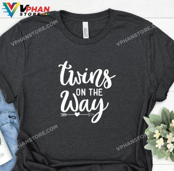 Twins On The Way Pregnancy Announcement Shirt Reveal Ideas Mommy To Be Expecting Baby T-Shirt