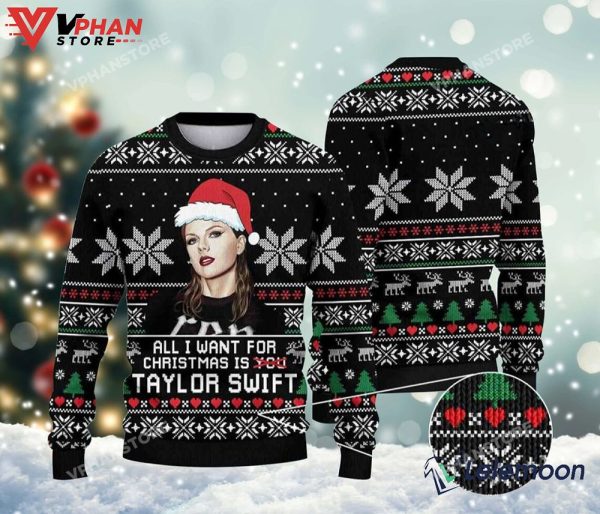 All I Want For Christmas Is Taylor Swift Ugly Sweater