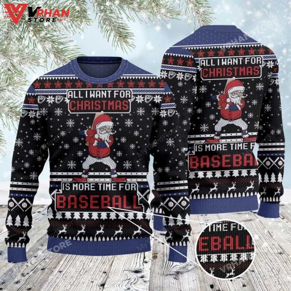 Baseball Lovers Gift All I Want For Christmas Ugly Xmas Sweater