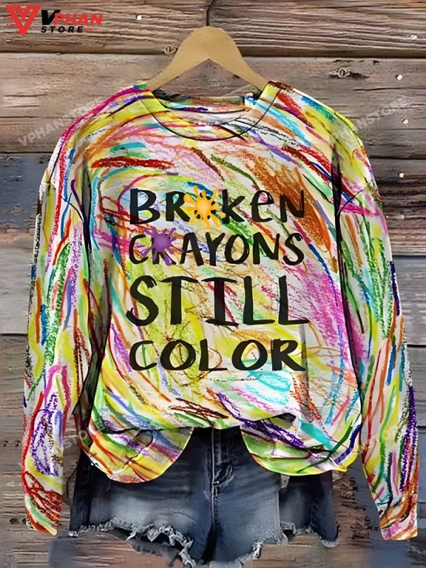 Broken Crayons Still Color Sweatshirt, Vintage Retro Sweater