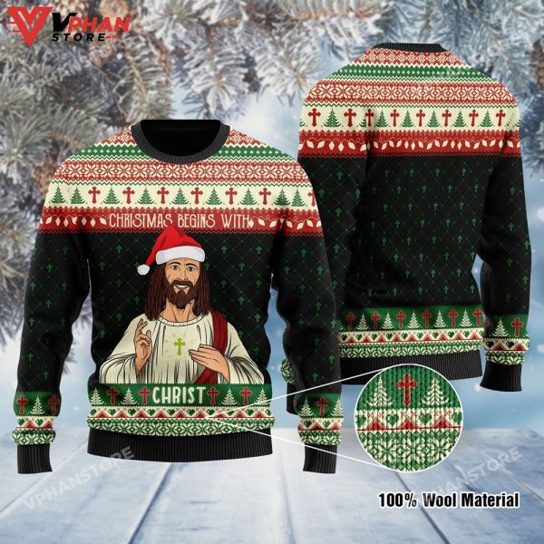 Christmas Begins With Christ Jesus Ugly Christmas Sweater