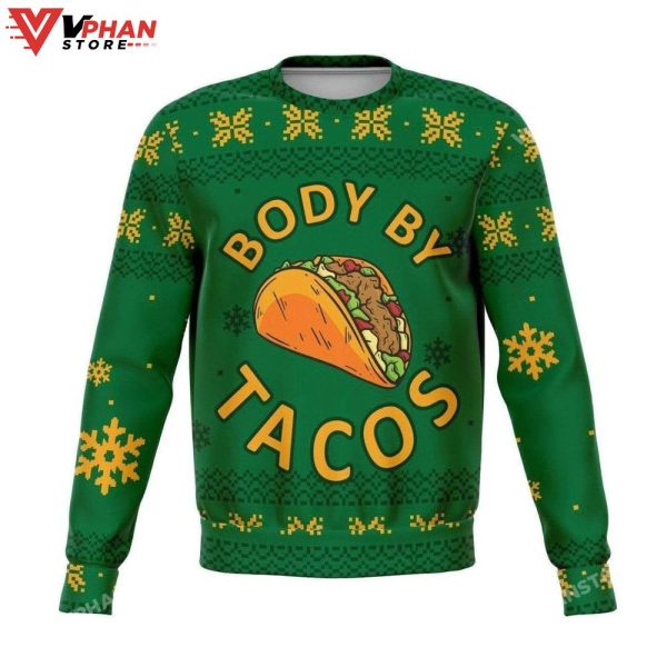 Body By Tacos Sweatshirt 3D Ugly Christmas Sweater