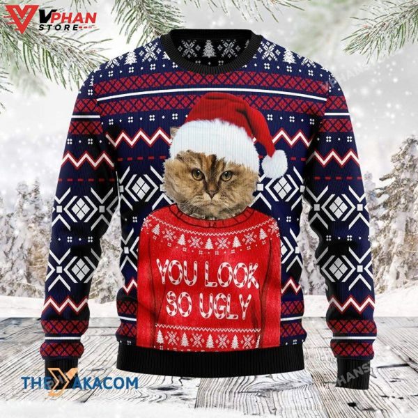 Customize Merry Xmas You Are So Ugly Christmas Sweater Cat 3D Sweatshirt