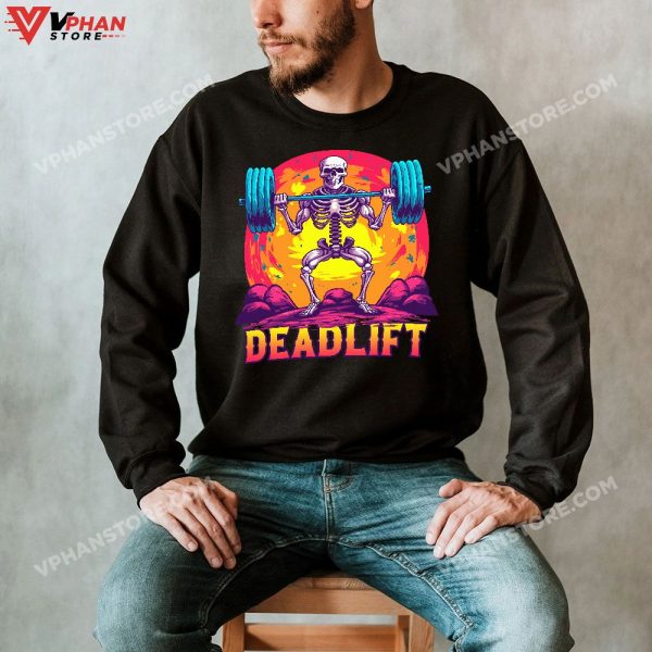 Deadlift Funny Halloween Skeleton Weight Lifting Workout T-Shirt