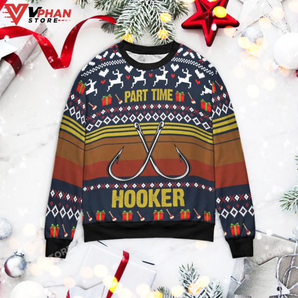 Fishing Part Time Hooker Christmas Sweater, Vintage Retro Sweater