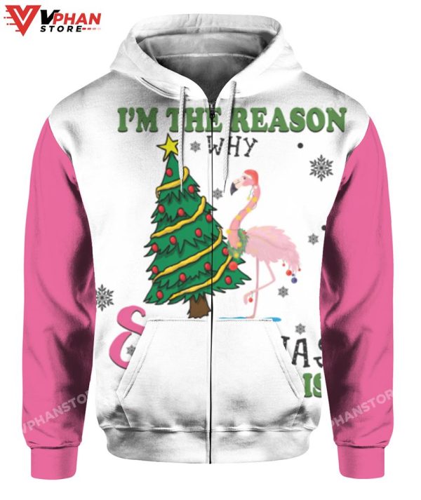 Im The Reason Why Santa Has A Naughty List Flamingo Christmas Sweater