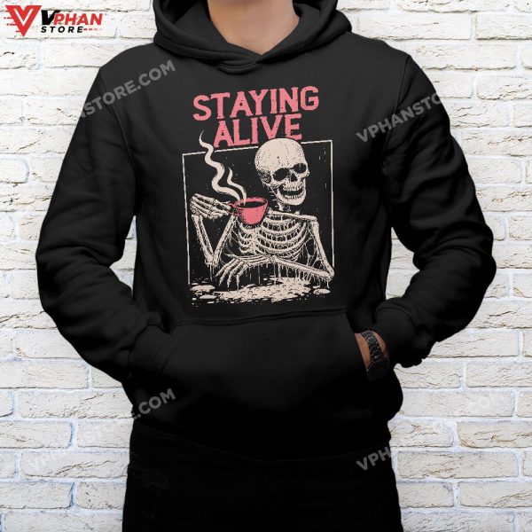 Funny Halloween Staying Alive Coffee Skeleton Stay Spooky T-Shirt