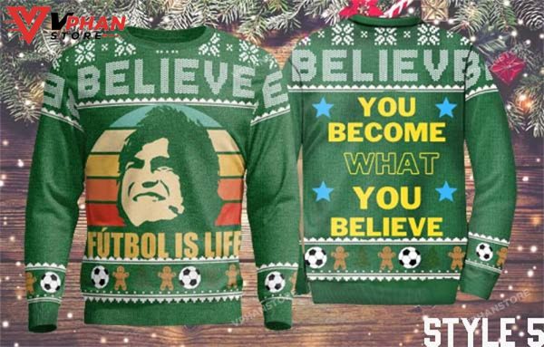 FutBol Is Life 3D Sweatshirt Christmas Believe Ted Lasso Sweater