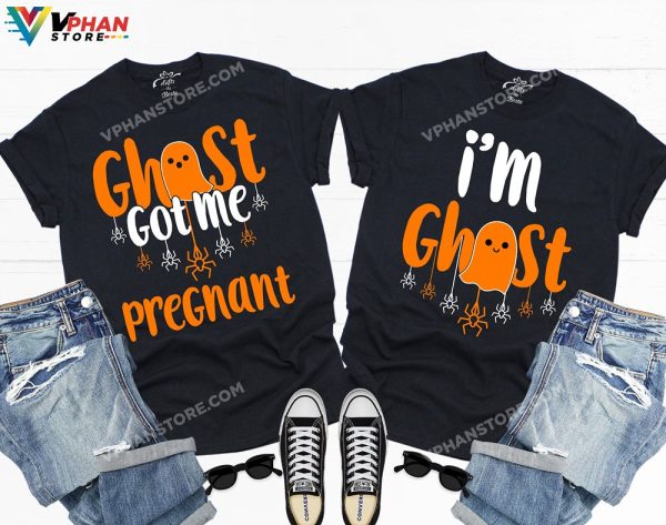 Ghost Got Me Pregnant Couple Halloween Costumes Maternity Pregnancy Announcement T-Shirt