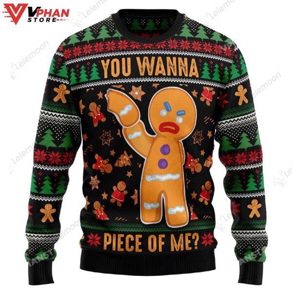 Gingerbread Man You Wanna Piece Of Me Christmas Sweater