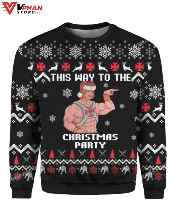 Heman This Way To The Christmas Party Sweater, Meme Funny Sweater