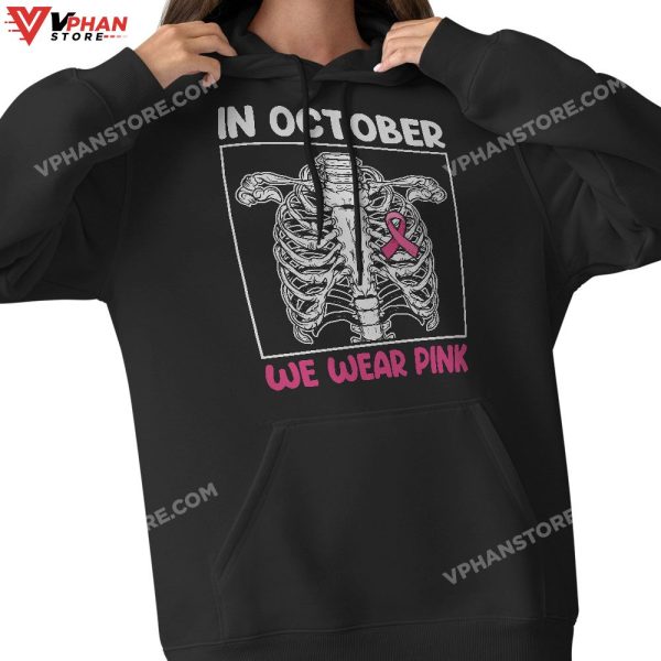 In October We Wear Pink Breast Cancer Skeleton Halloween T-Shirt