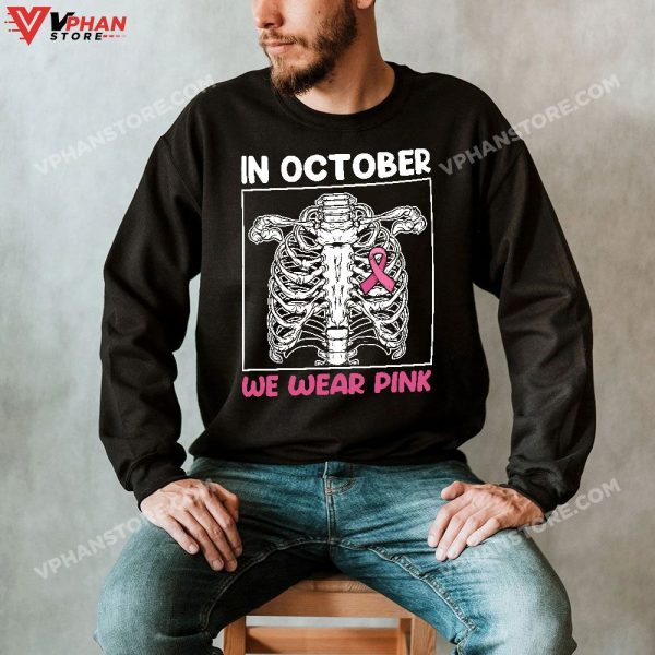 In October We Wear Pink Breast Cancer Skeleton Halloween T-Shirt