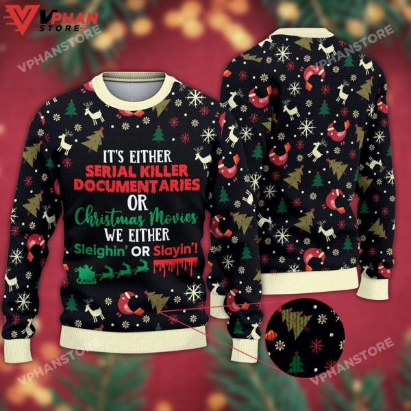 It’s Either Serial Killer Documentaries Ugly Christmas Sweater