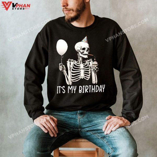 It’s My Birthday Halloween Skeleton Shirt For Men Women