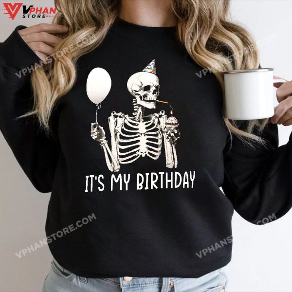 It’s My Birthday Halloween Skeleton Shirt For Men Women