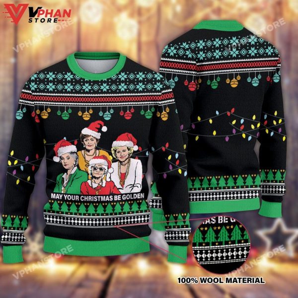 My Your Christmas Be Golden Golden Girls Ugly Sweater