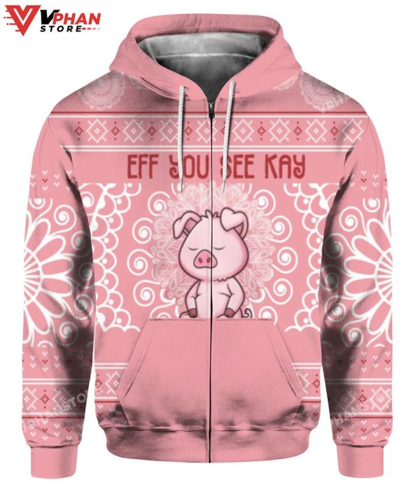 Pig Eff You See Kay Why Oh You Christmas Sweater