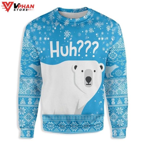 Polar Bear Huh All Over Printed Sweater, Ugly Christmas Sweater