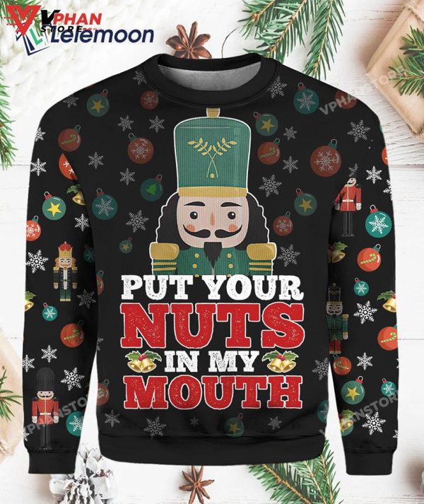 Put Your Nuts In My Mouth Christmas Sweater, Cute Vintage Gift