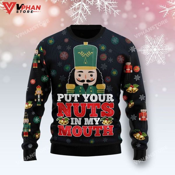 Put Your Nuts In My Mouth Funny 3D Sweater, Ugly Christmas Sweater