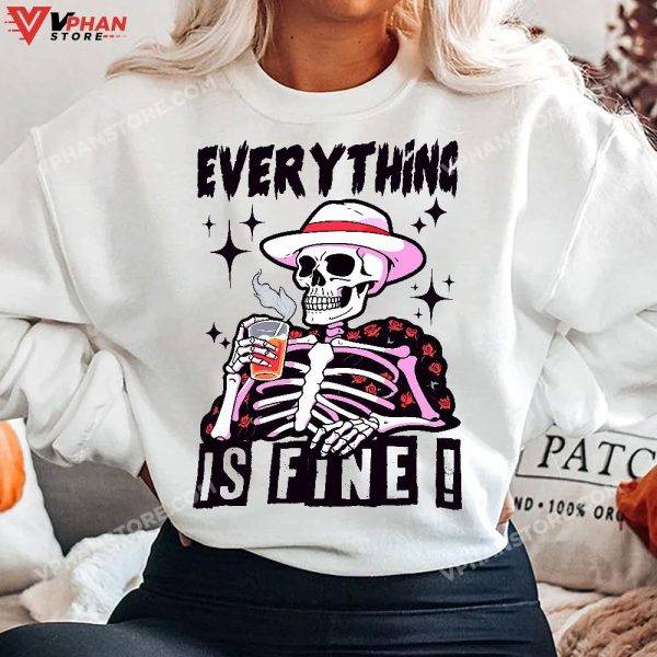 Skeleton Halloween Shirt It’s Fine I’m Fine Everything Is Fine T-Shirt