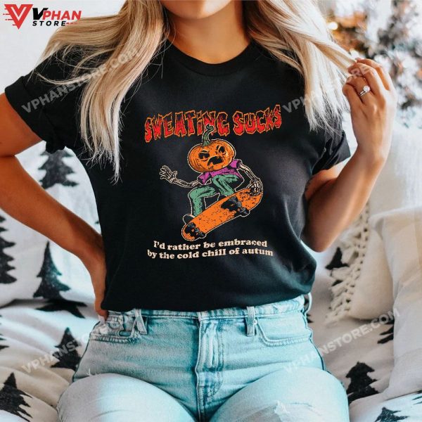 Sweating Sucks Skeleton Pumpkin Head Funny Halloween T-Shirt, Halloween Outfit Skeleton