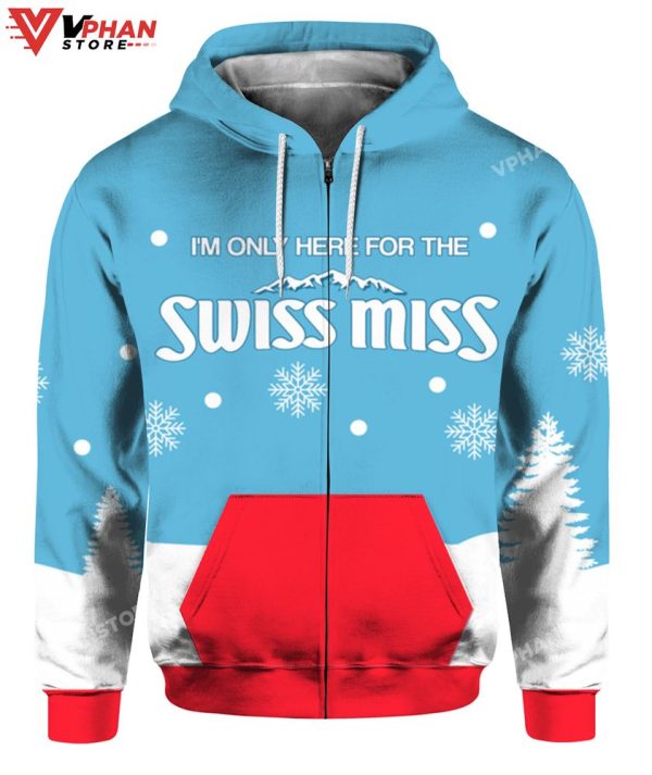 Im Only Here For The Swiss Miss Christmas Sweater