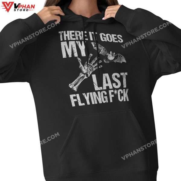 There It Goes My Last Flying F Skeleton Funny Halloween T-Shirt