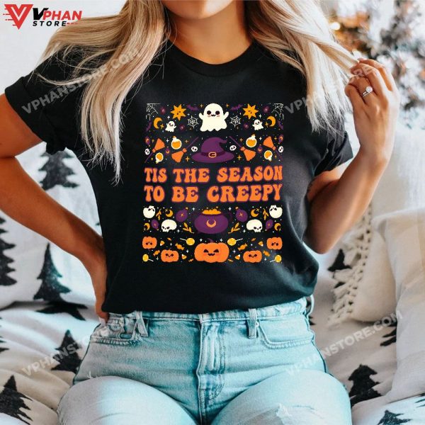 Tis The Season To Be Creepy Skeleton Halloween Spooky Season T-Shirt