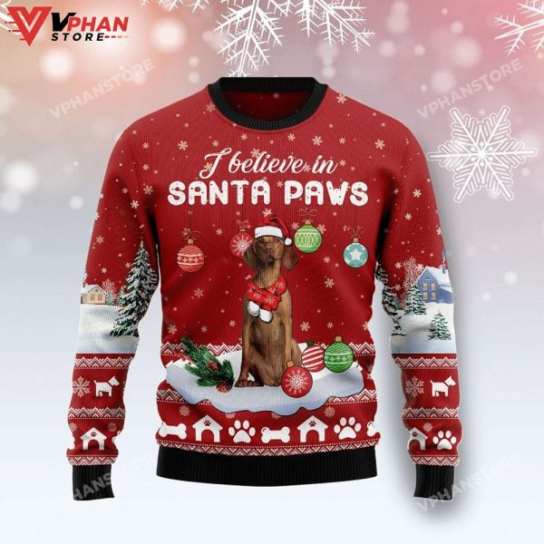 Vizsla Dog I Believe In Santa Paws 3D Sweater, Ugly Christmas Sweater