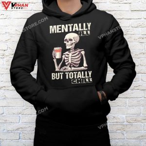 mockup black hoodie men Mentally Ill But Totally Chill Halloween Costume Skeleton T Shirt