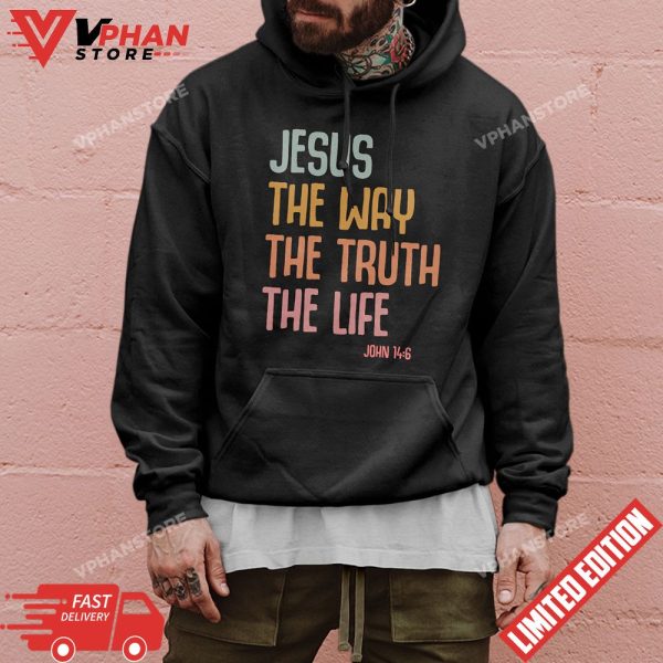 Jesus The Way Truth Life Christian T-Shirt