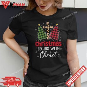 Christmas Begins With Christ Jesus Cross Christian T Shirt 1