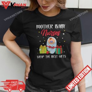 Christmas Mother Baby Nurses Wrap The Best T Shirt 1