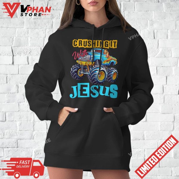 Crushing It With Jesus Christian Monster Truck Jesus T-Shirt