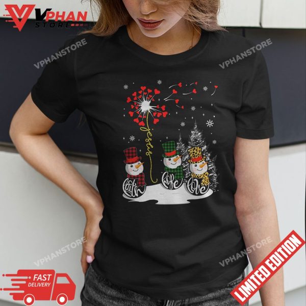 Faith Hope Love Snowman Jesus Dandelion Christian Christmas T-Shirt