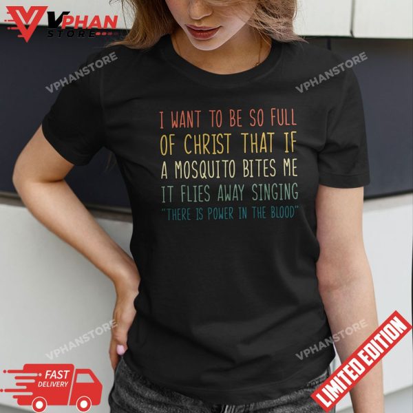 God Christian Quote Jesus Funny Religious Bible Mosquito T-Shirt