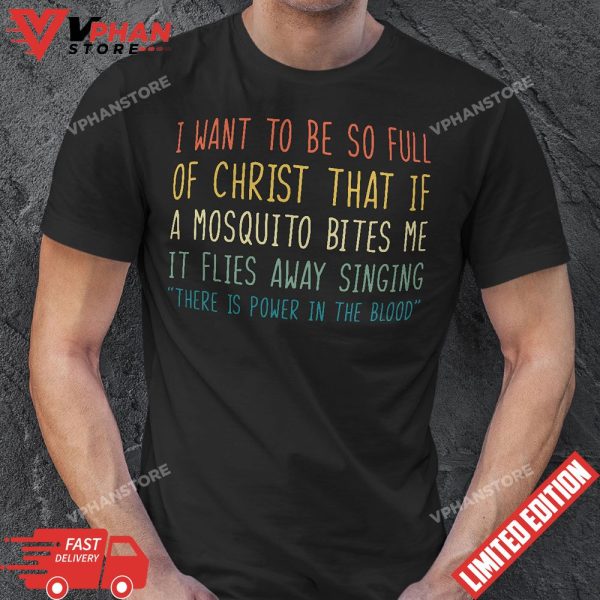 God Christian Quote Jesus Funny Religious Bible Mosquito T-Shirt