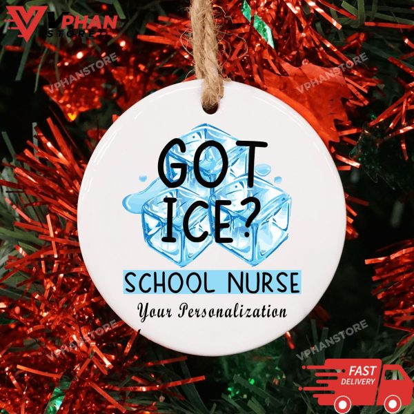 Got Ice School Nurse Ornament