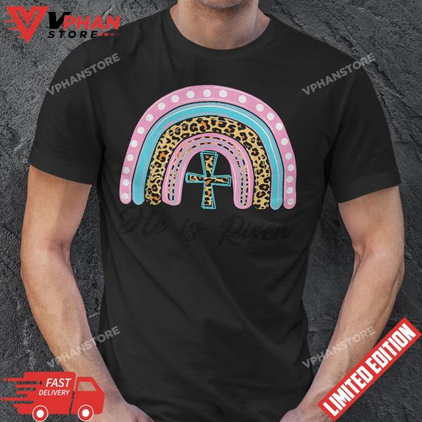 He Is Risen Bible Jesus Resurrection Easter Rainbow Leopard T-Shirt