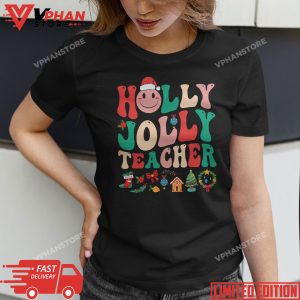 Holly n Jolly Santa Christmas Smiling Teacher T Shirt 1