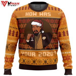 How Was Your 2020 Django Unchained Ugly Christmas Sweater 1